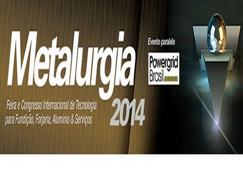 2014年巴西国际冶金铸造焊接展、国际铝工业展、国际钢铁及金属展